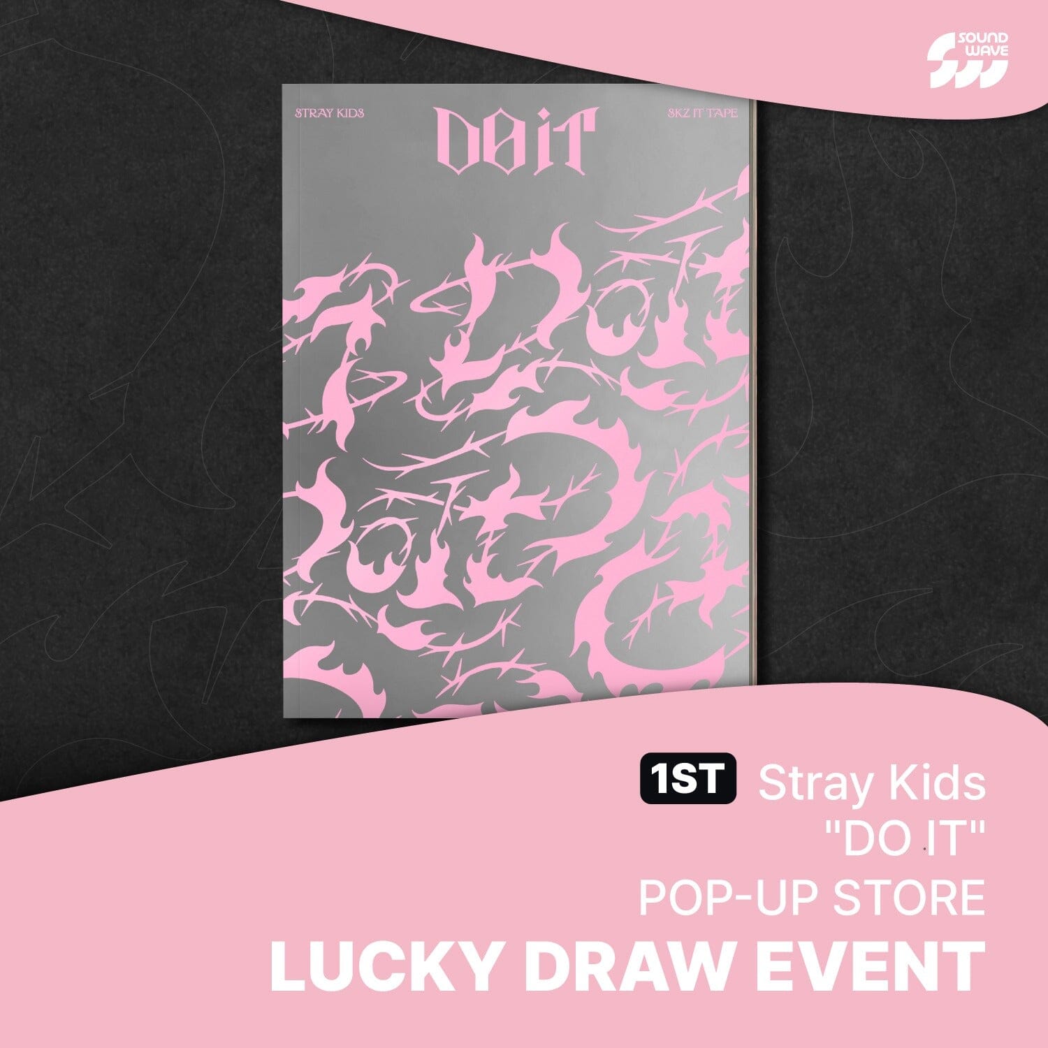 STRAY KIDS - DO IT (IT VER.) + SOUNDWAVE 1ST POP UP LUCKY DRAW Nolae