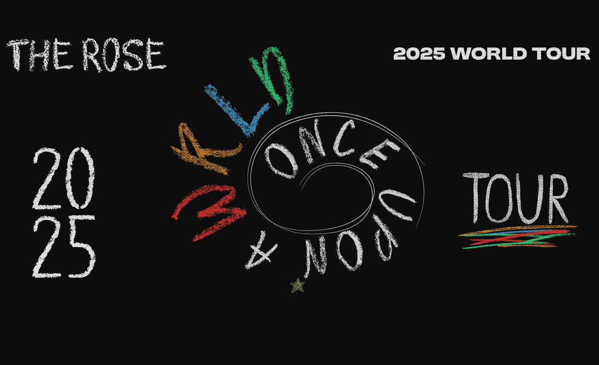 Die ONCE UPON A WRLD TOUR von The Rose bietet 10 Konzerte in Europa!