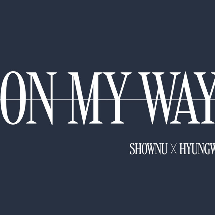 Hol dir die ON MY WAY Fanartikel von SHOWNU X HYUNGWON!