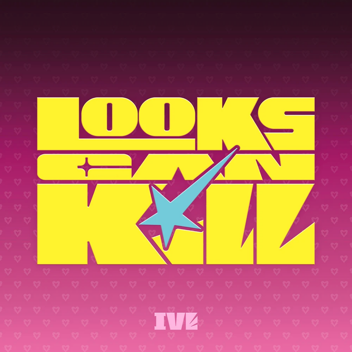 IVE - LOOKS CAN KILL