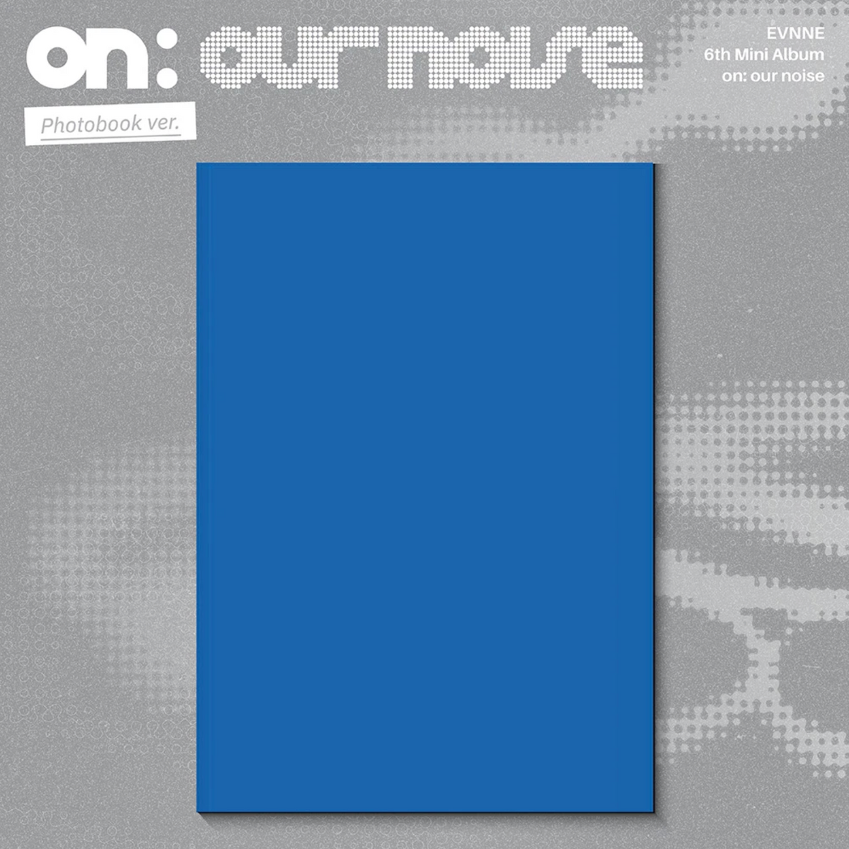 EVNNE - ON: OUR NOISE