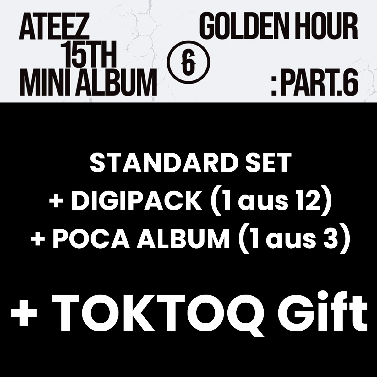 ATEEZ - GOLDEN HOUR : PART.6 SET + TOKTOQ Gift