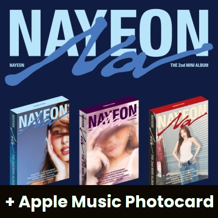 NAYEON (TWICE) - NA (THE 2ND MINI ALBUM) + Apple Music Photocard