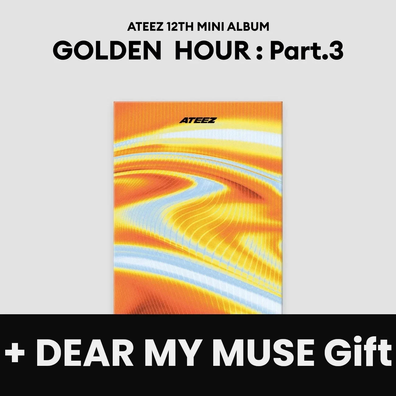 ATEEZ - GOLDEN HOUR : PART.3 (POCA ALBUM VER.) + DEAR MY MUSE Gift Nolae