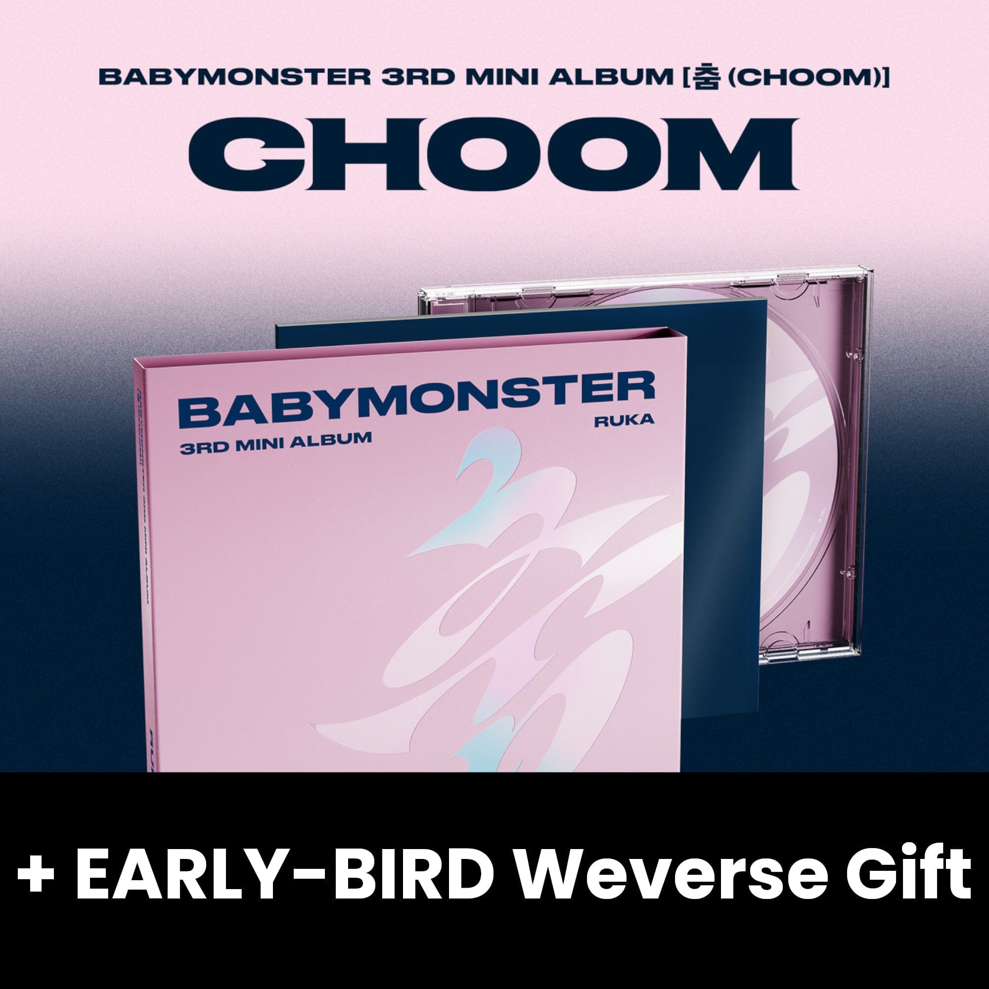 BABYMONSTER - CHOOM (JEWEL VER.) SET + EARLY-BIRD Weverse Gift Nolae