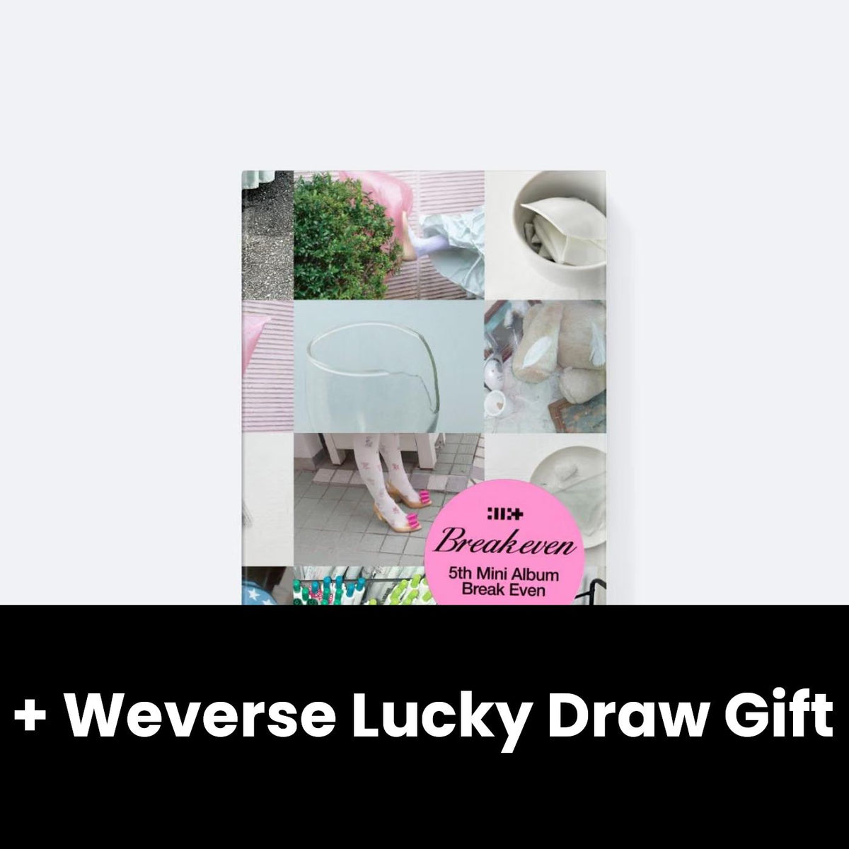 ILLIT - BREAK EVEN (PHOTO DUMP VER.) + Weverse Lucky Draw Gift Nolae