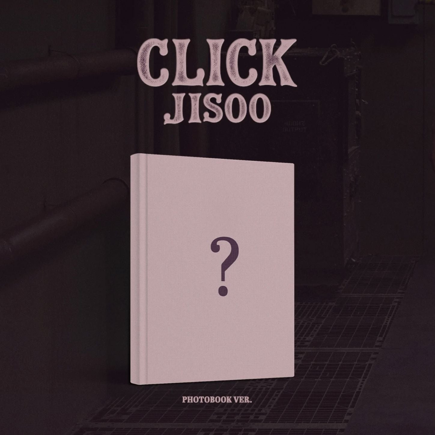 JISOO (BLACKPINK) - CLICK Nolae