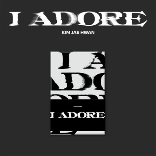 KIM JAE HWAN - I ADORE (7TH MINI ALBUM) POCA ALBUM Nolae