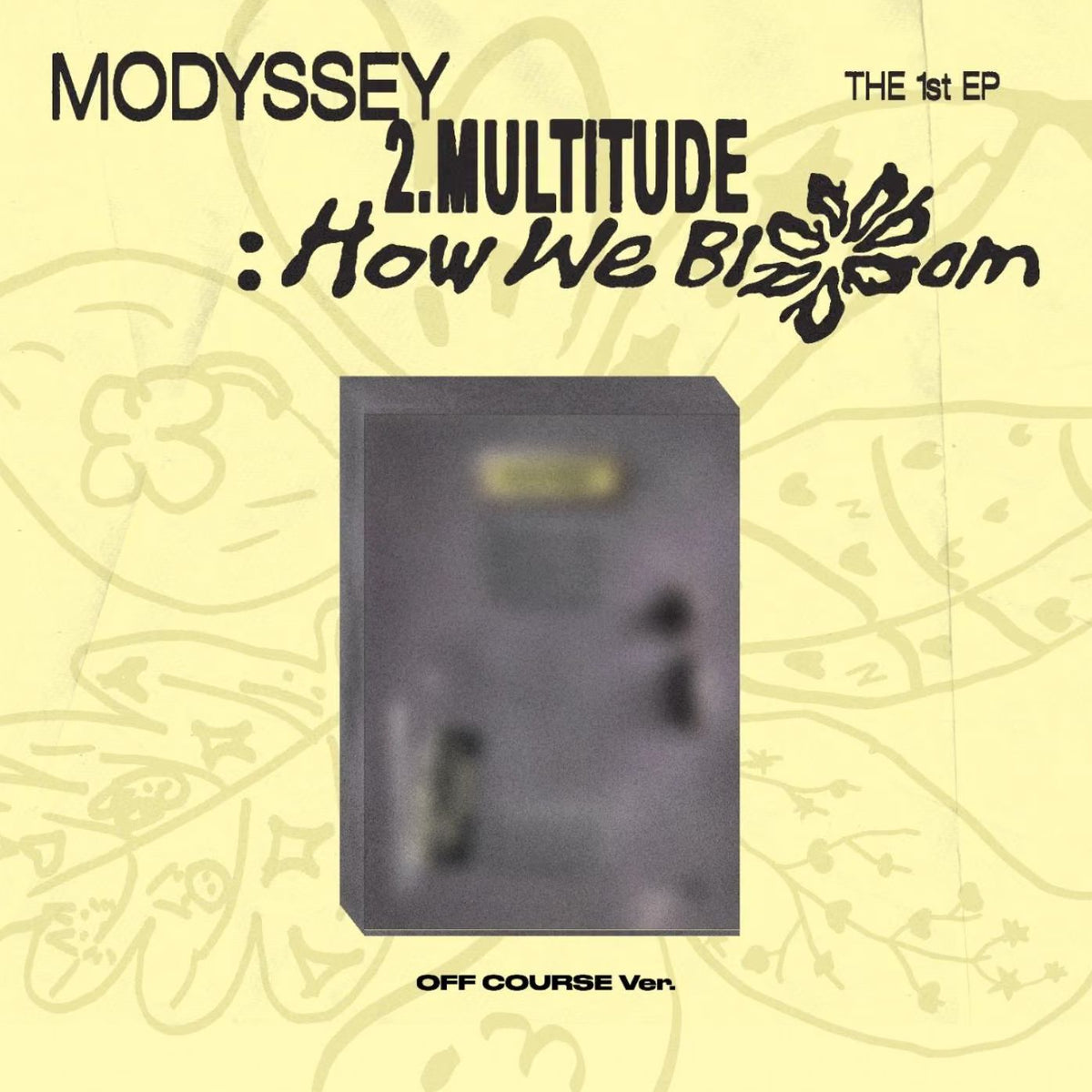 MODYSSEY - 2.MULTITUDE: HOW WE BLOOM Nolae