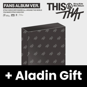 STRAY KIDS - THIS & THAT (FANS ALBUM VER.) + Aladin Gift