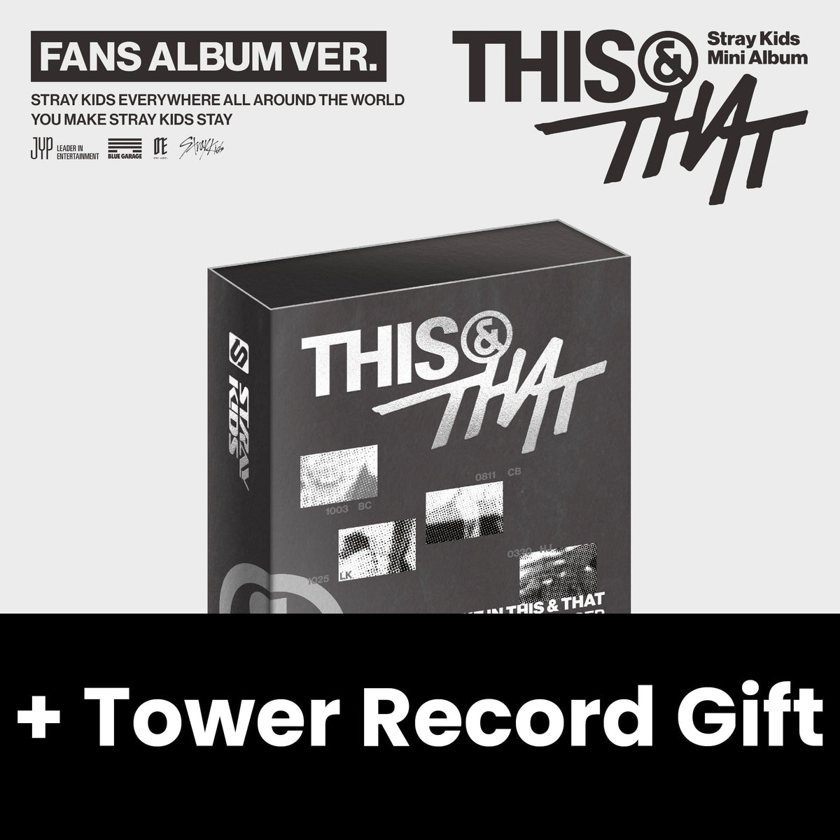 STRAY KIDS - THIS & THAT (FANS ALBUM VER.) + Tower Record Gift Nolae