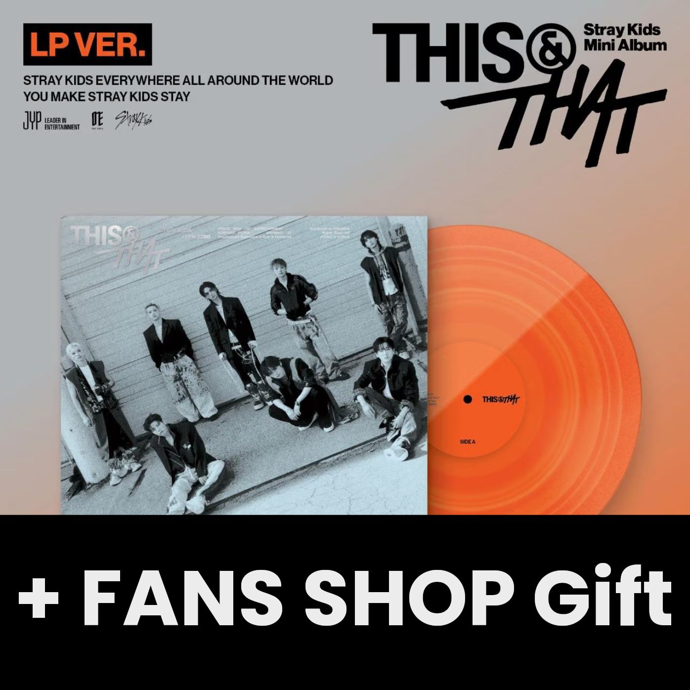 STRAY KIDS - THIS & THAT (LP VER.) (LIMITED) + FANS SHOP Gift