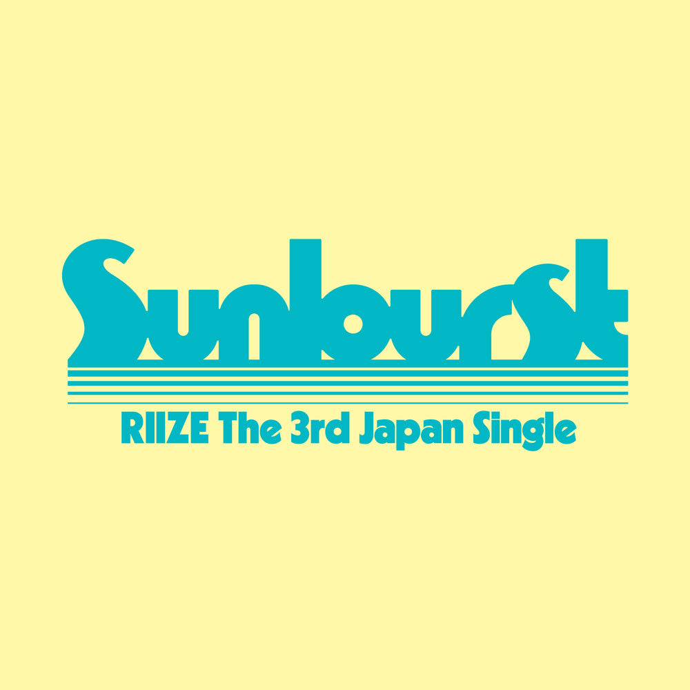 RIIZE - SUNBURST (THE 3RD JAPAN SINGLE)