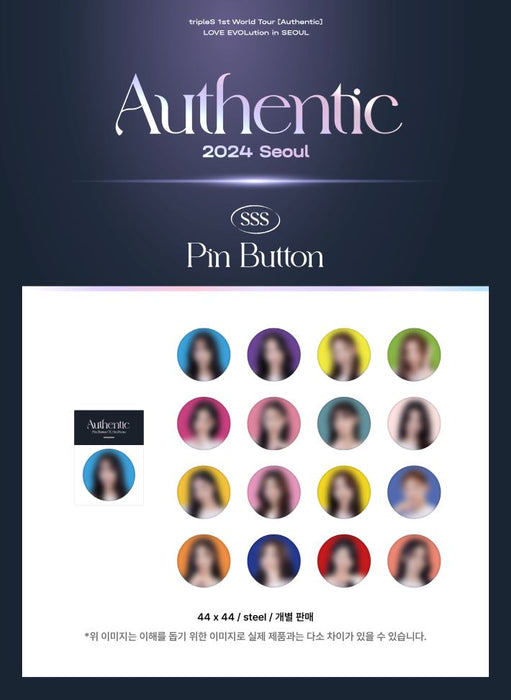 TRIPLES - PIN BUTTON (1ST WORLD TOUR 2024 'AUTHENTIC' IN SEOUL OFFICIAL MD) Nolae