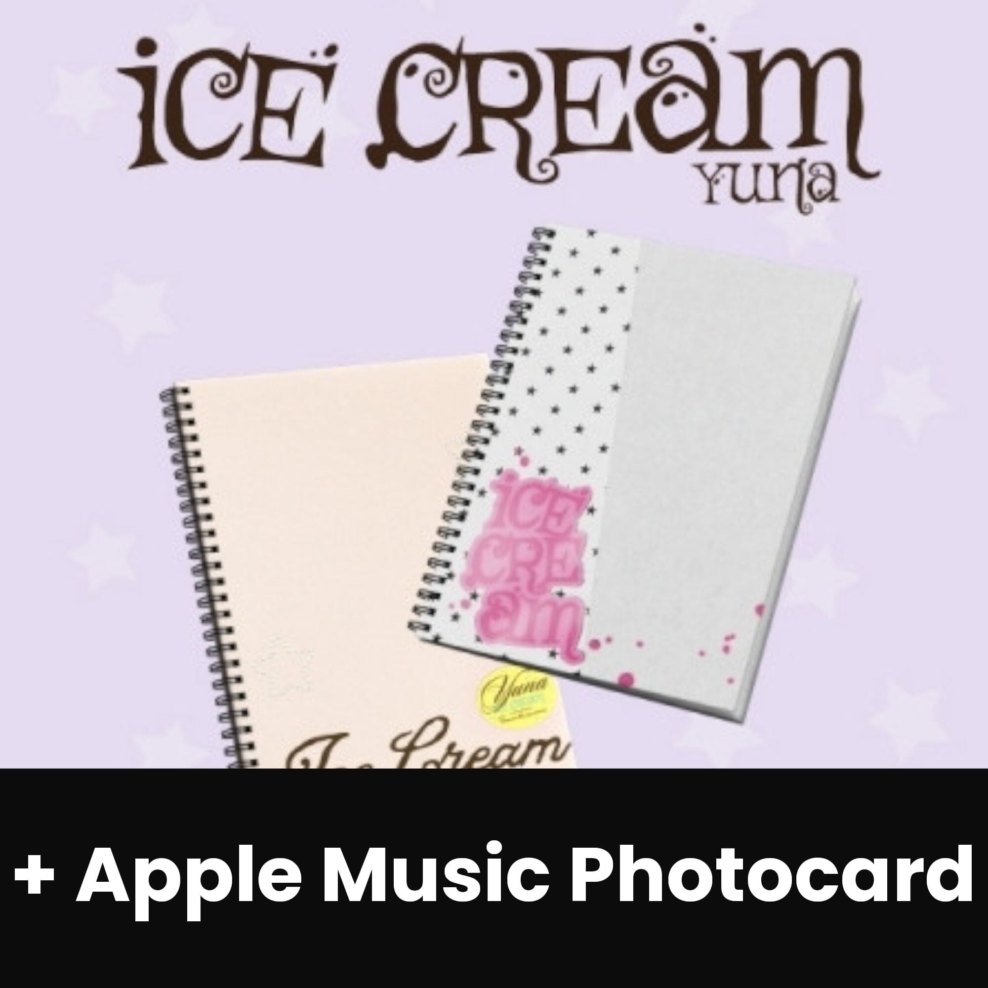 YUNA (ITZY) - ICE CREAM (PHOTOBOOK VER.) + Apple Music Photocard Nolae