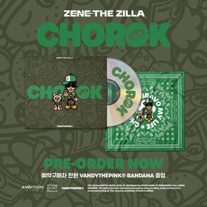 ZENE THE ZILLA - CHOROK : MIXTAPE