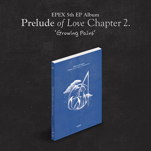 EPEX - GROWING PAINS PRELUDE OF LOVE CHAPTER 2 (5TH EP ALBUM) Nolae Kpop