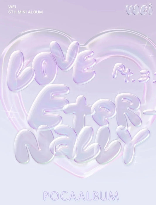 WEI - LOVE PART.3 ETERNALLY (POCA ALBUM) Nolae Kpop